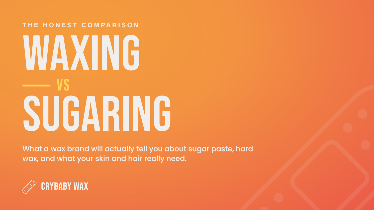 Waxing vs Sugaring, an honest hair removal comparison from Crybaby Wax